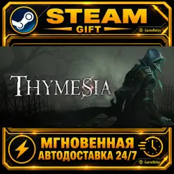 Thymesia · STEAM GIFT · АВТОДОСТАВКА