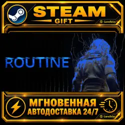 ROUTINE · STEAM GIFT · АВТОДОСТАВКА