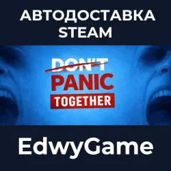 Don't Panic Together · STEAM GIFT · АВТОДОСТАВКА