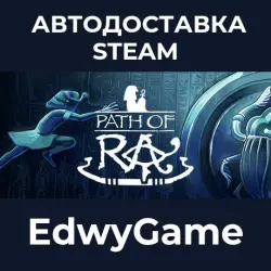 Path of Ra · STEAM GIFT · АВТОДОСТАВКА