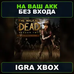 The Walking Dead: Season 2 Xbox — на ваш аккаунт, без входа,