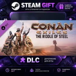 Conan Exiles Enhanced The Riddle of Steel · DLC ДЛЯ STEAM · GIFT · АВТОДОСТАВКА