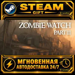 Zombie Watch Part II Zombie Watch 2 · STEAM GIFT · АВТОДОСТАВКА