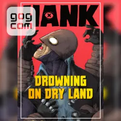 Hank: Drowning On Dry Land (GOG) — покупка игры на ваш аккаунт