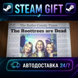 The Roottrees are Dead · STEAM GIFT · АВТОДОСТАВКА