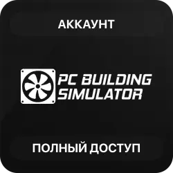 PC Building Simulator | Аккаунт Steam | Полный доступ | Автовыдача