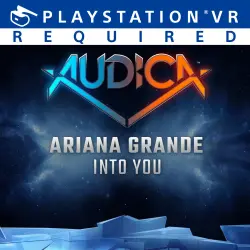 ДОПОЛНЕНИЕ · AUDICA : 'Into You' - Ariana Grande PS4 Укр. UA/Турция