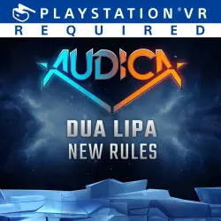 ДОПОЛНЕНИЕ · AUDICA : 'New Rules' - Dua Lipa PS4 Укр. UA/Турция