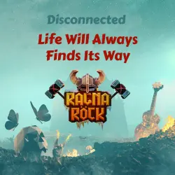 ДОПОЛНЕНИЕ · Ragnarock - Disconnected - "Life Will Always Find Its Way" PS5 Укр. UA/Турция
