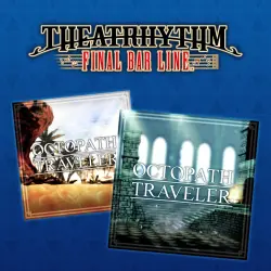 ДОПОЛНЕНИЕ · THEATRHYTHM FBL OCTOPATH TRAVELER Pack PS4 Укр. UA/Турция