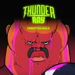 ДОПОЛНЕНИЕ · Thunder Ray Forgotten Duels PS4/PS5 Укр. UA/Турция