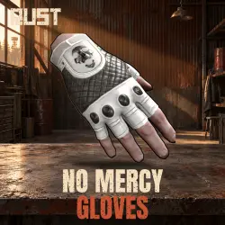 No Mercy Gloves — скин одежды в Rust
