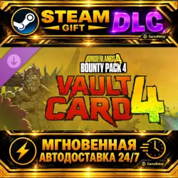 Bounty Pack 4: Vault Card 4 · STEAM GIFT · АВТОДОСТАВКА · DLC · Россия
