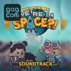 Holy Potatoes! We’re in Space?! Soundtrack (GOG) — покупка игры на ваш аккаунт