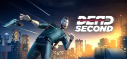 Dead Second АВТОДОСТАВКА STEAM GLOBAL МГНОВЕННО ЛИЦЕНЗИЯ