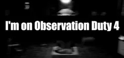 I'm on Observation Duty 4 АВТОДОСТАВКА STEAM GLOBAL МГНОВЕННО ЛИЦЕНЗИЯ