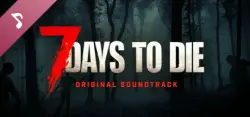 7 Days to Die - Soundtrack АВТОДОСТАВКА STEAM GLOBAL МГНОВЕННО ЛИЦЕНЗИЯ