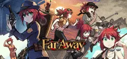 Far Away АВТОДОСТАВКА STEAM GLOBAL МГНОВЕННО ЛИЦЕНЗИЯ