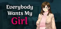 Everybody Wants My Girl АВТОДОСТАВКА STEAM GLOBAL МГНОВЕННО ЛИЦЕНЗИЯ