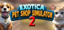 Exotica 2: Pet Shop Simulator АВТОДОСТАВКА STEAM GLOBAL МГНОВЕННО ЛИЦЕНЗИЯ
