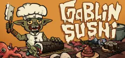 Goblin Sushi АВТОДОСТАВКА STEAM GLOBAL МГНОВЕННО ЛИЦЕНЗИЯ