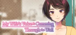 My Wife’s Voice Is Cumming Through the Wall АВТОДОСТАВКА STEAM GLOBAL МГНОВЕННО ЛИЦЕНЗИЯ