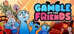 Gamble With Your Friends АВТОДОСТАВКА STEAM GLOBAL МГНОВЕННО ЛИЦЕНЗИЯ