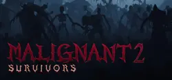 Malignant Survivors 2 АВТОДОСТАВКА STEAM GLOBAL МГНОВЕННО ЛИЦЕНЗИЯ