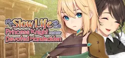 My Slow Life with the Princess Knight and Her Devoted Handmaiden АВТОДОСТАВКА STEAM GLOBAL МГНОВЕННО
