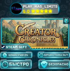 Creator Chronicles *RU/BY/UA/СНГ Steam Auto