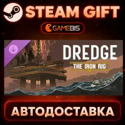 DREDGE - The Iron Rig (DLC) — Steam Gift | СТИМ ГИФТ | АВТОДОСТАВКА
