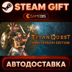 Titan Quest Anniversary Edition — Steam Gift | СТИМ ГИФТ | АВТОДОСТАВКА