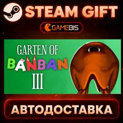 Garten of Banban 3 — Steam Gift | СТИМ ГИФТ | АВТОДОСТАВКА