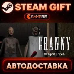 Granny: Chapter Two — Steam Gift | СТИМ ГИФТ | АВТОДОСТАВКА