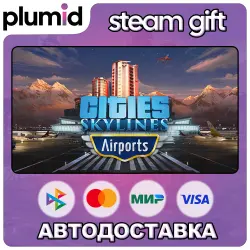 DLC Cities: Skylines - Airports Steam Gift / Россия + МИР / АВТО