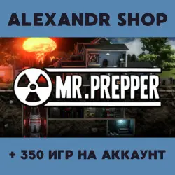 Mr. Prepper + БОЛЕЕ 350 игр оффлайн активация аккаунта