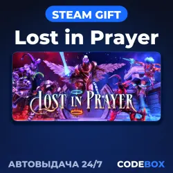 Lost in Prayer | STEAM GIFT | РОССИЯ И ДРУГИЕ РЕГИОНЫ | АВТО 24/7