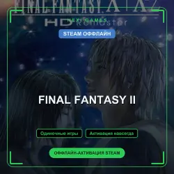 FINAL FANTASY II — STEAM ОФФЛАЙН аккаунт | Одиночная игра