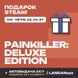 Painkiller: Deluxe Edition | Подарок Steam | СНГ (не РФ, KZ, UA, BY) | Автодоставка 24/7