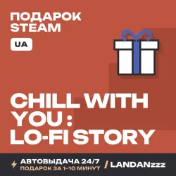 Chill with You : Lo-Fi Story | Подарок Steam | Укр. UA | Автодоставка 24/7