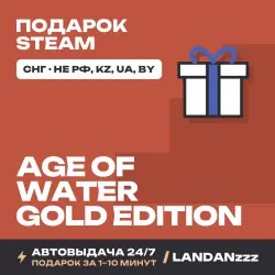 Age of Water - Gold Edition | Подарок Steam | СНГ (не РФ, KZ, UA, BY) | Автодоставка 24/7