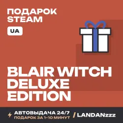 Blair Witch Deluxe Edition | Подарок Steam | Укр. UA | Автодоставка 24/7