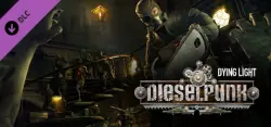 Dying Light - Dieselpunk Bundle — STEAM АВТОДОСТАВКА
