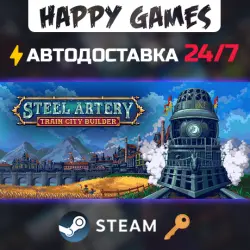 Steel Artery: Train City Builder Steam Ключ РФ+СНГ