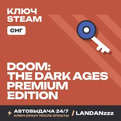 DOOM: The Dark Ages Premium Edition | Ключ Steam | СНГ | Автодоставка 24/7
