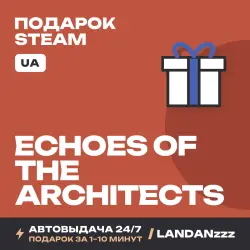 Echoes of the Architects | Подарок Steam | Укр. UA | Автодоставка 24/7