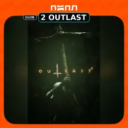 Outlast 2 | GL • Глобал (GLOBAL) [КЛЮЧ]