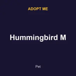 Hummingbird M | ADM | Adopt Me