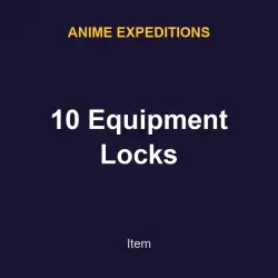 10 Equipment Locks | Anime expeditions | Anime expeditions