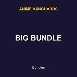 BIG BUNDLE | Anime vanguards | Anime vanguards